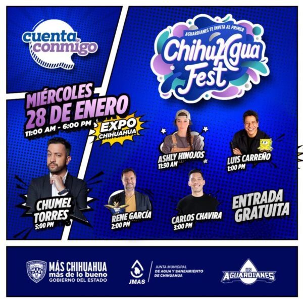 Hoy inicia AguaFest en Chihuahua, un encuentro que mezcla conciencia, cultura y voces influyentes