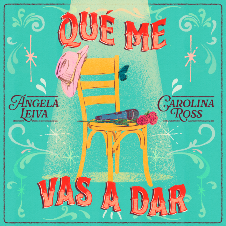 ANGELA LEIVA NOS SORPRENDE CON SU NUEVO LANZAMIENTO «QUE ME VAS A DAR» FT. CAROLINA ROSS