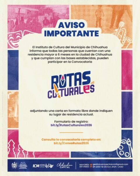 Abren convocatoria Rutas Culturales 2026 en Chihuahua