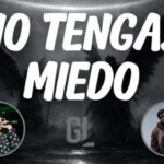 “No tengas miedo”, Junior H: Letra y significado