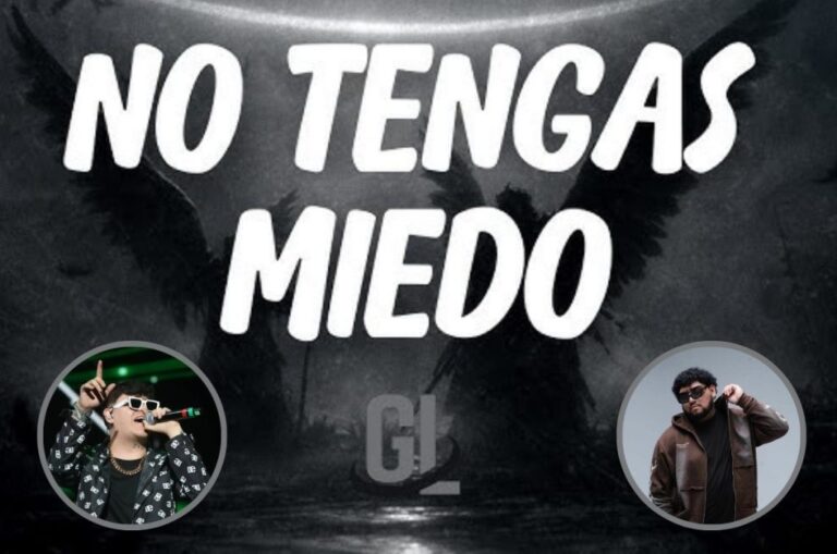 “No tengas miedo”, Junior H: Letra y significado