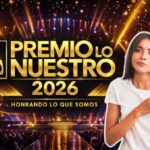 Premios lo Nuestro 2026: Horario y dónde ver en México la ceremonia