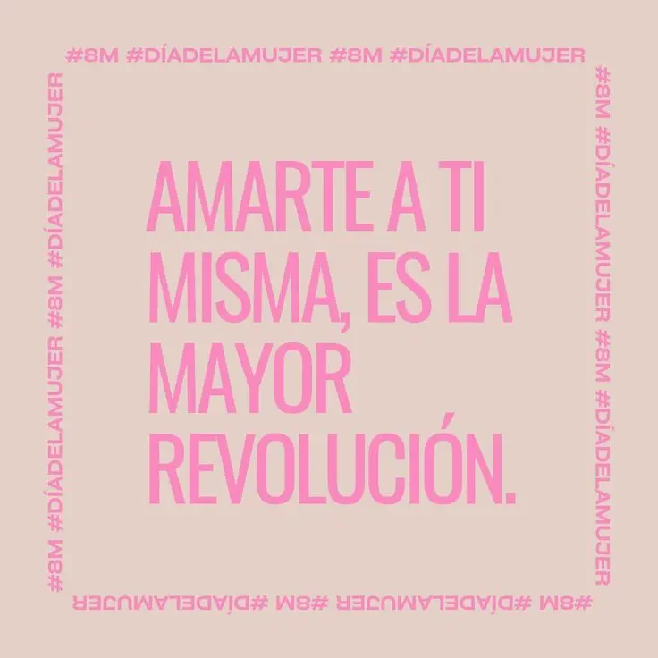 Frases alusivas al Día Internacional de la Mujer.