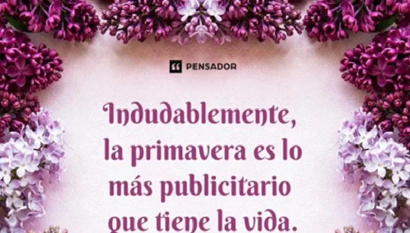 Frases para celebrar la primavera