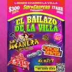 El Bailazo de la Villa 2026: TODO lo que debes saber y más