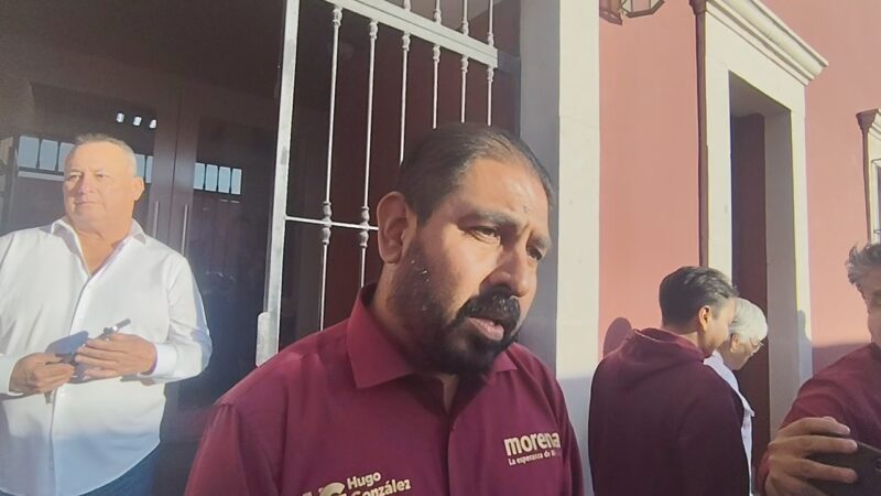 Morena garantiza “piso parejo” a aspirantes rumbo a proceso interno: Hugo González