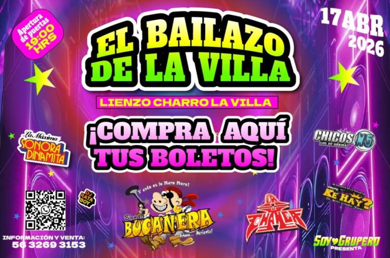 El Bailazo de La Villa: ¡Compra tus boletos aquí!