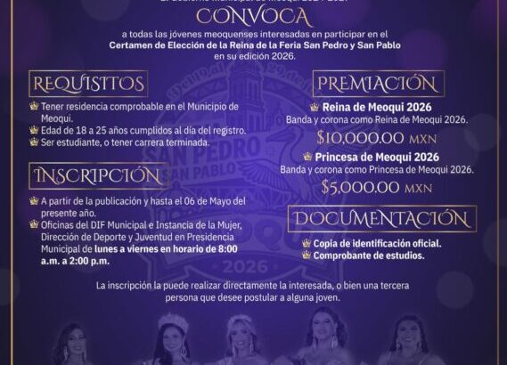 Abren convocatoria para Reina de Feria en Meoqui