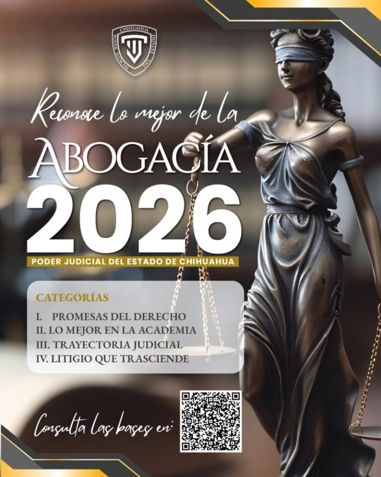 Poder Judicial de Chihuahua convoca al reconocimiento “Lo Mejor de la Abogacía 2026”